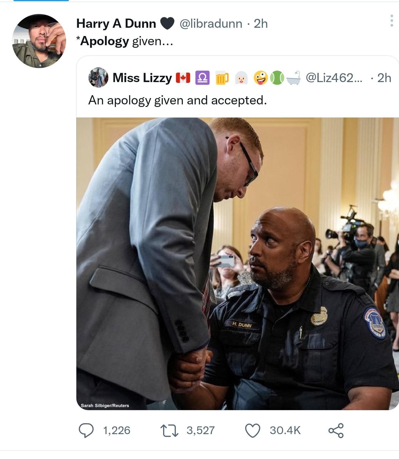 Harry A Dunn libradunn 2h Apology given Miss Lizzy 1 B 0 Liz462 2h An apology given and accepted 304K Q 128 1 37 aQ