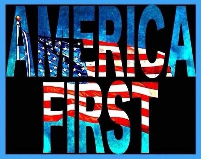 AMERICA FIRST