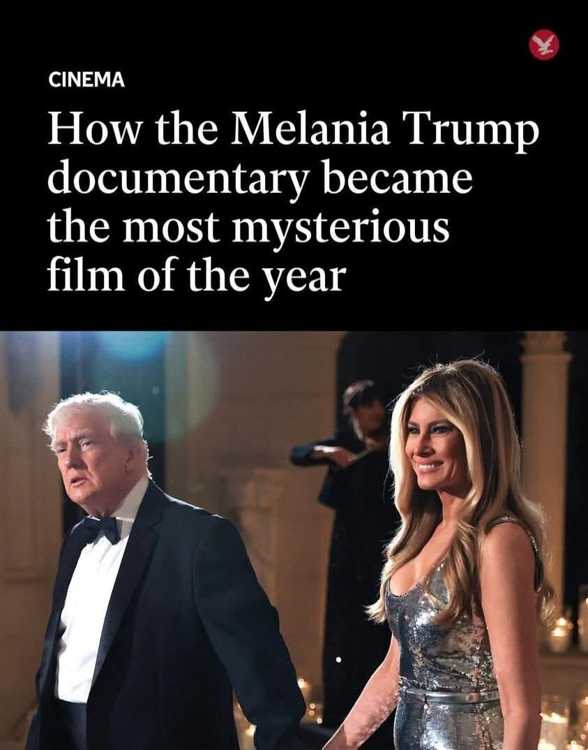 CINEMA How the Melania Trump documentary became the most mysterious film of the year
