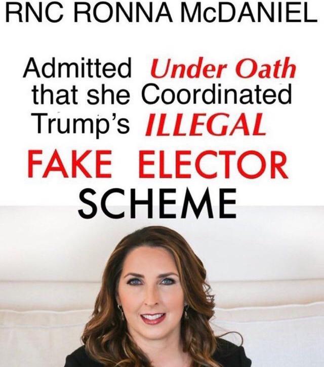 RNC RONNA McDANIEL Admitted Under Oath that she Coordinated Trumps ILLEGAL FAKE ELECTOR SCHEME