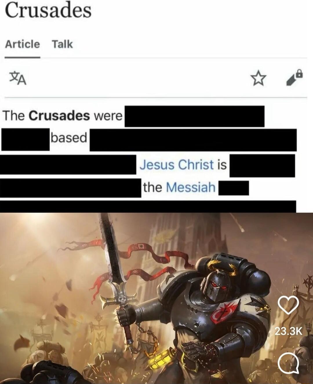 Crusades Article Talk n The Crusades were