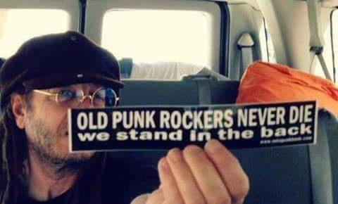 L BY W OLD PUNK ROCKERS NEVER DIE we stand in the bac x TREN e