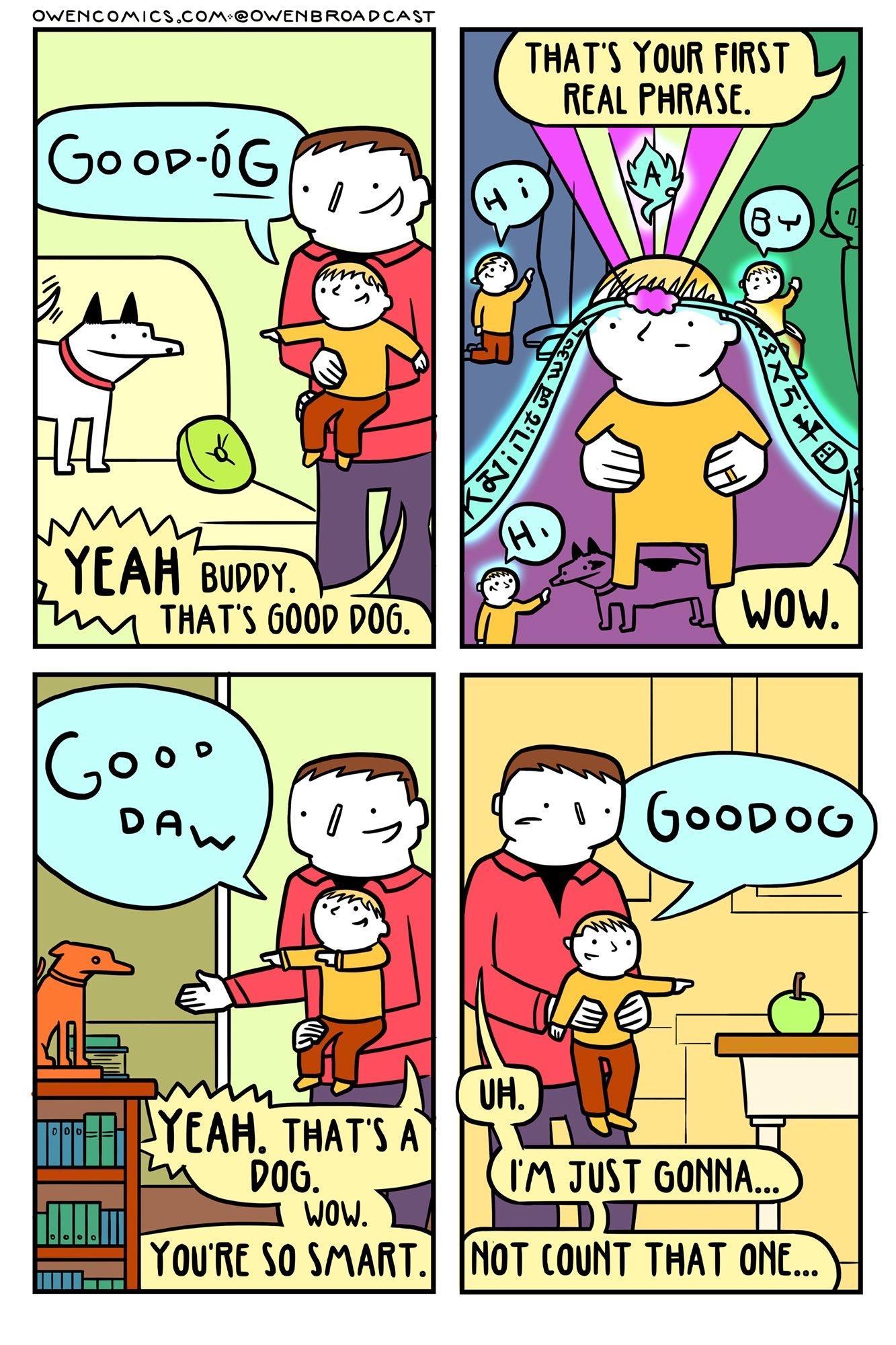 YEAH Buooy 1ray THATS 600D D06 THATS YOUR FIRST REAL PHRASE au b YOURE S0 SMART IM JUST GONNA NOT OUNT THAT ONE