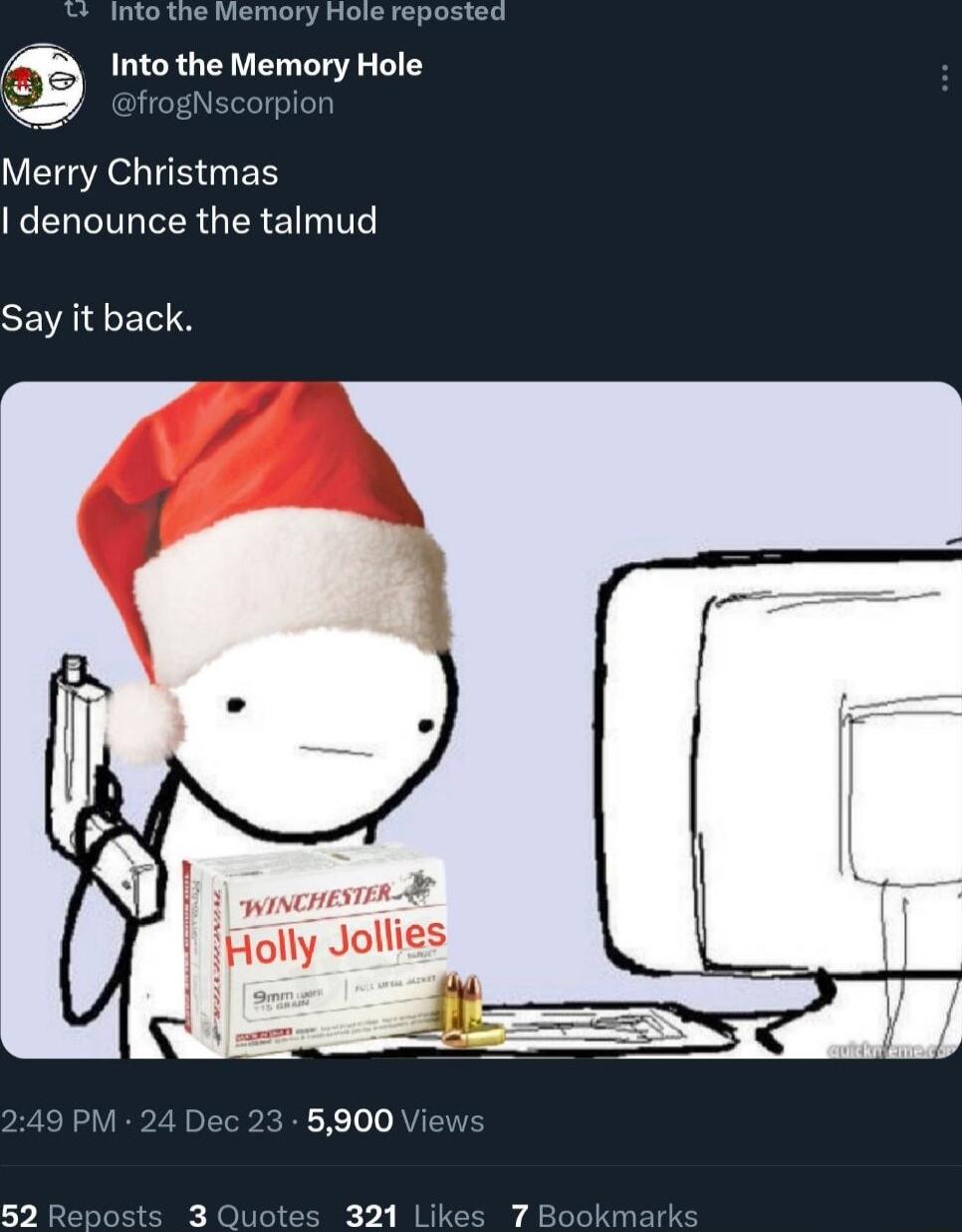 Into the Memory Hole Merry Christmas denounce the talmud Say it back