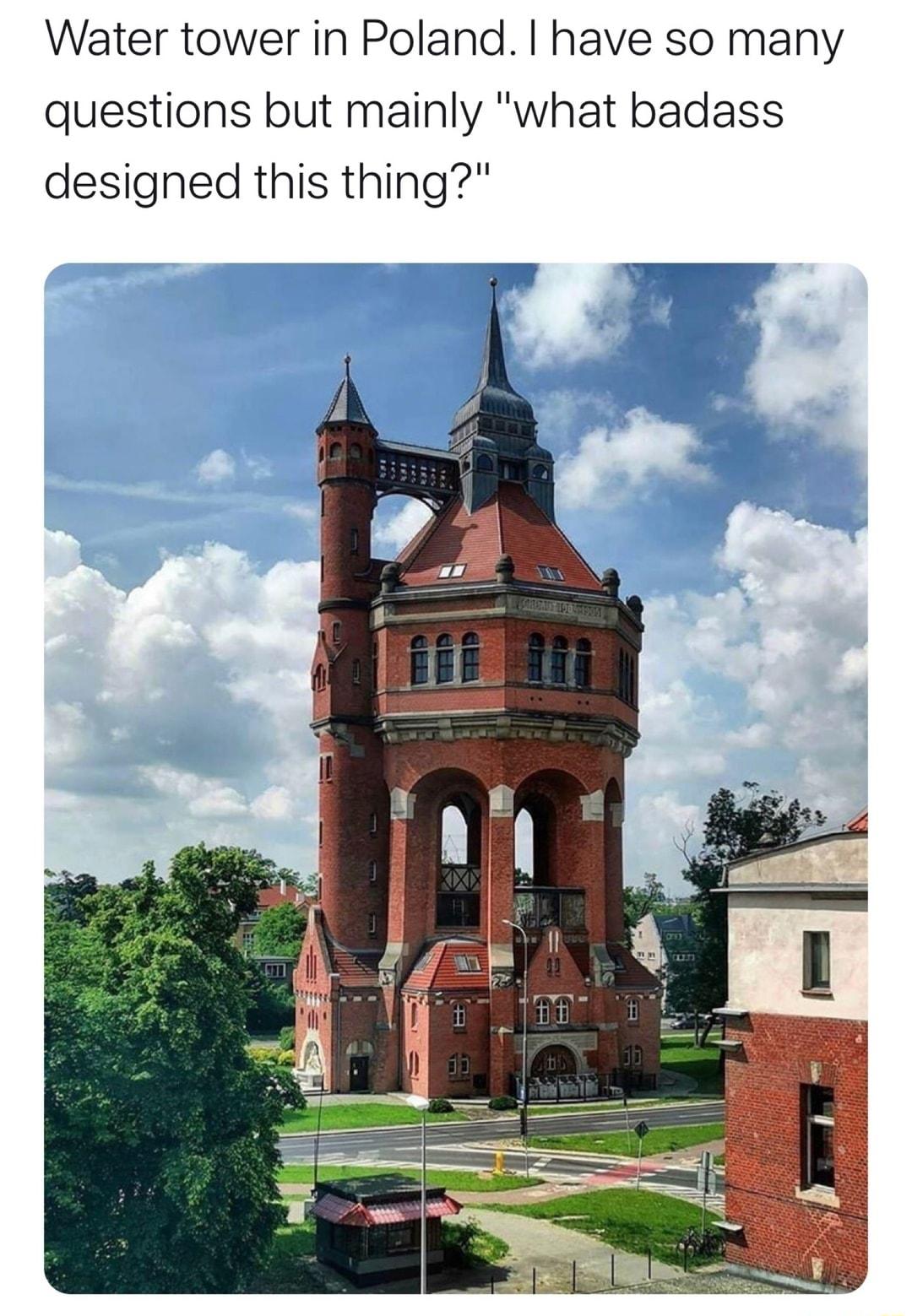 Water tower in Poland have so many questions but mainly what badass designed this thing