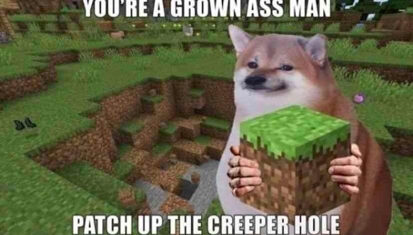 YUURE A GhUWN Ado MAN 5 g e PATCH UP THE C