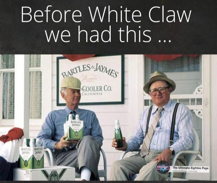 Before White Claw we had this ... Bartles & Jaymes Cooler Co. California The Ultimate Eighties Page