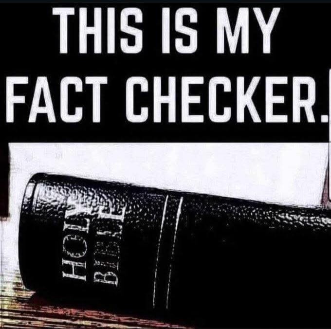 THIS IS MY FACT CHECKER.