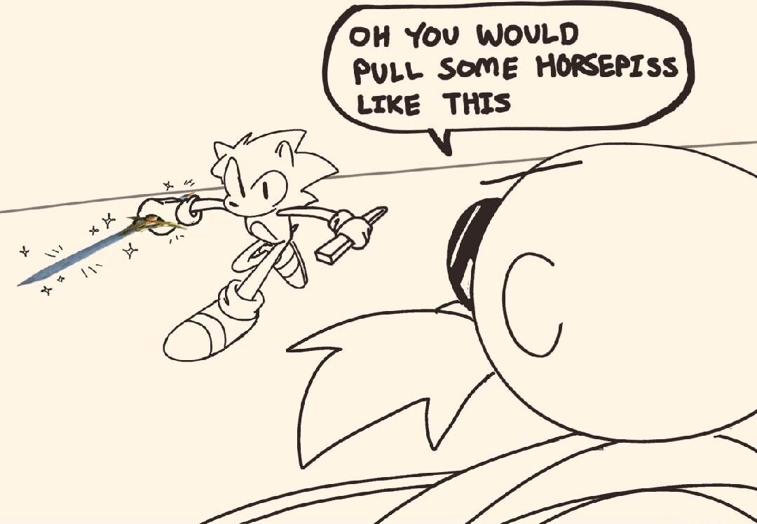 OH You WOuLD PULL SOME HORSEPISS