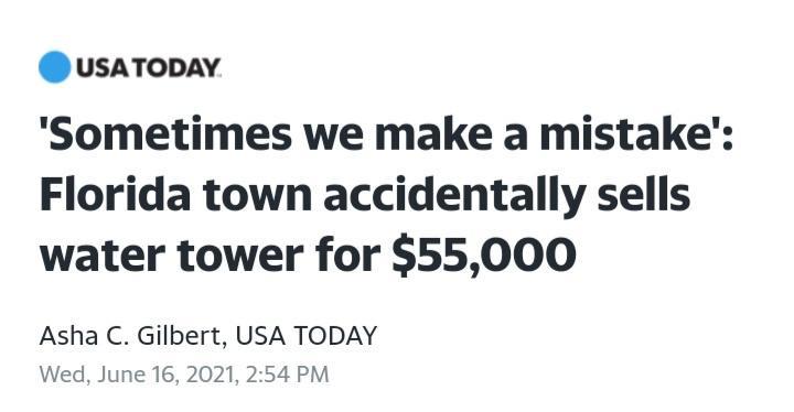 usaTODAY Sometimes we make a mistake Florida town accidentally sells water tower for 55000 Asha C Gilbert USA TODAY Wed June 16 2021 254 PM