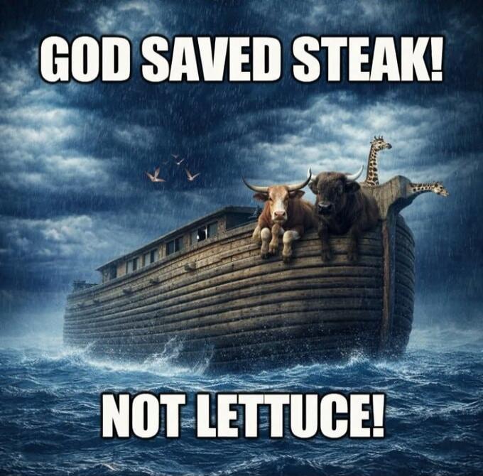 GOD SAVED STEAK! NOT LETTUCE!
