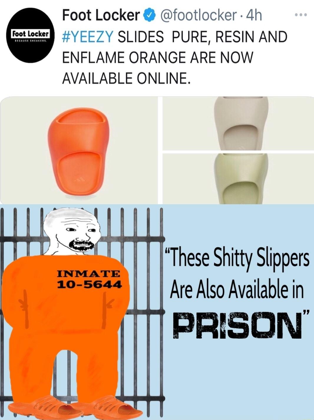 Foot Locker footlocker 4h YEEZY SLIDES PURE RESIN AND ENFLAME ORANGE ARE NOW AVAILABLE ONLINE These Shitty Slippers Are Also Available in PRISON INMATE 10 5644