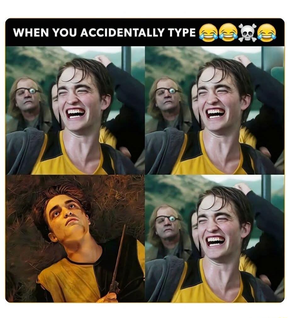 WHEN YOU ACCIDENTALLY TYPE 😂😂💀😂