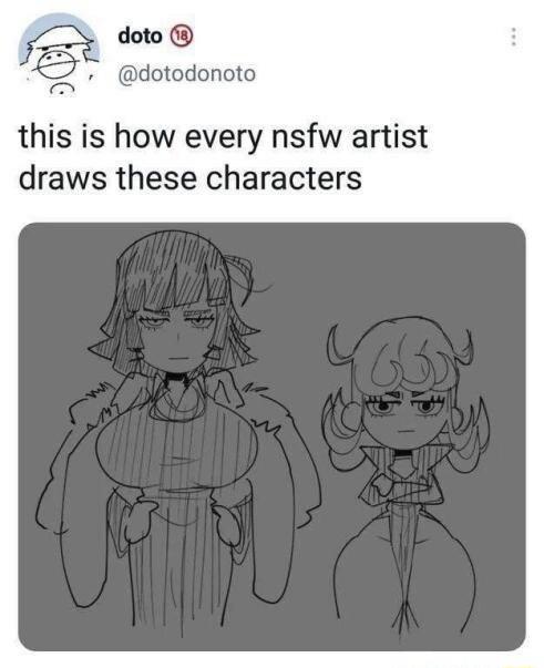 doto dotodonoto this is how every nsfw artist draws these characters
