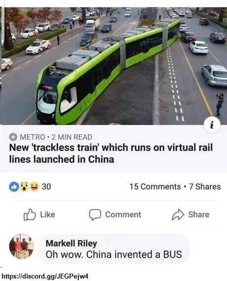 METRO 2 MIN READ New trackless train which runs on virtual rail lines launched in China 15 Comments 7 Shares oY Like comment Share Markell Riley Oh wow China invented a BUS httpsidiscordggJEGPejwd
