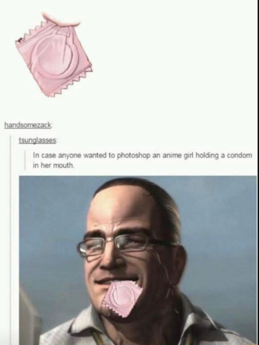 i case anyone wanted to photoshop an anime gi holding condom in her mouth