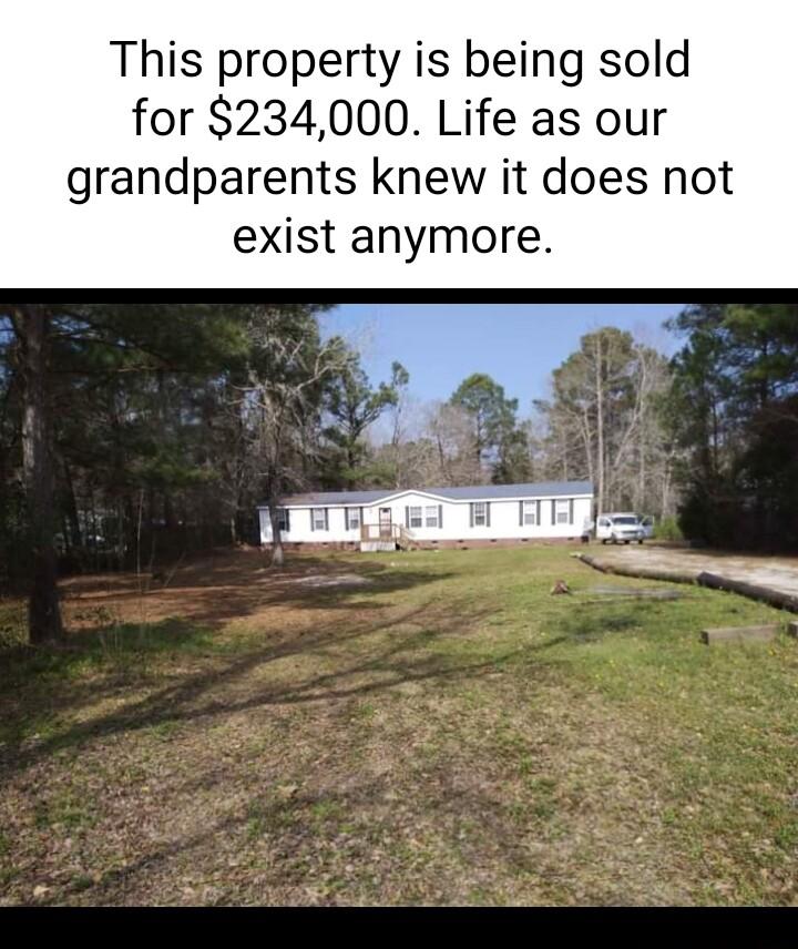 This property is being sold for 234000 Life as our grandparents knew it does not exist anymore