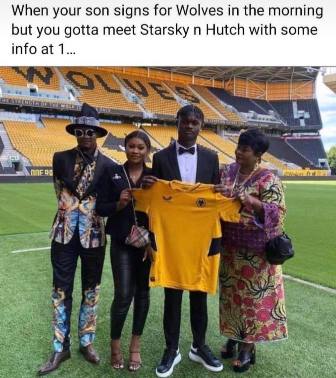 When your son signs for Wolves in the morning but you gotta meet Starsky n Hutch with some info at 1