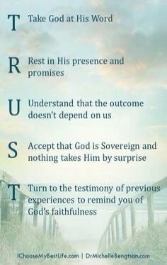 Take God at His Word Rest in His presence and promises Understand that the outcome doesn't depend on us Accept that God is Sovereign and nothing takes Him by surprise Turn to the testimony of previous experiences to remind you of God's faithfulness IChooseMyBestLife.com DrMichelleBengtson.com