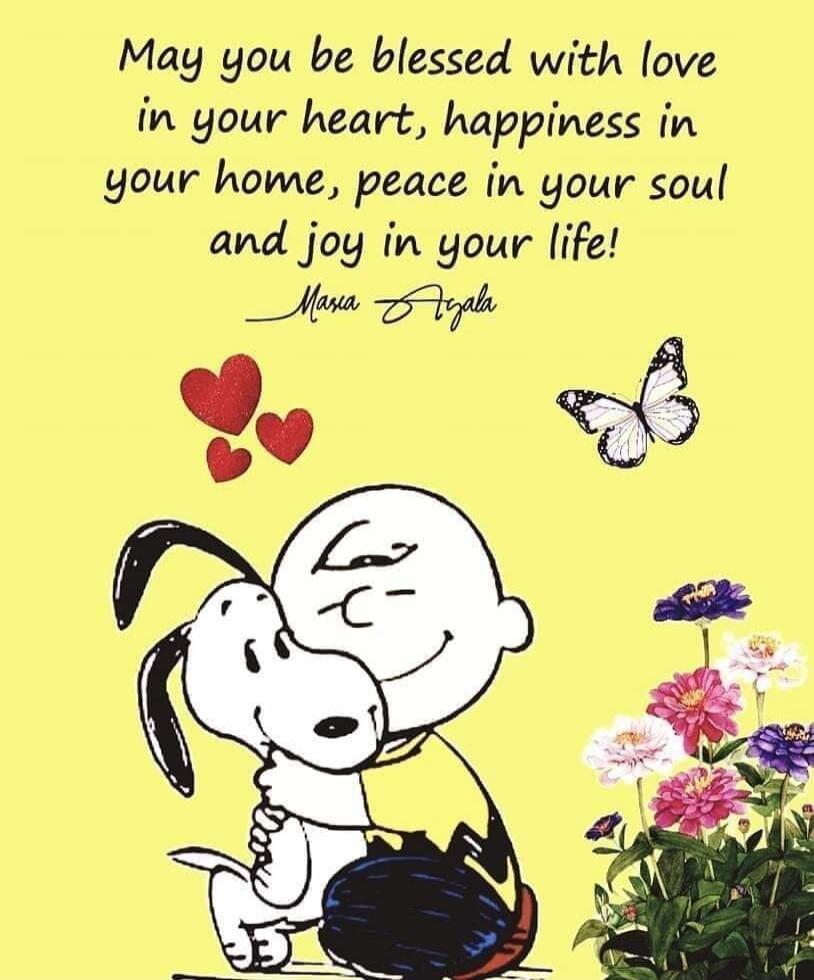 May you be blessed with love in your heart, happiness in your home, peace in your soul and joy in your life!