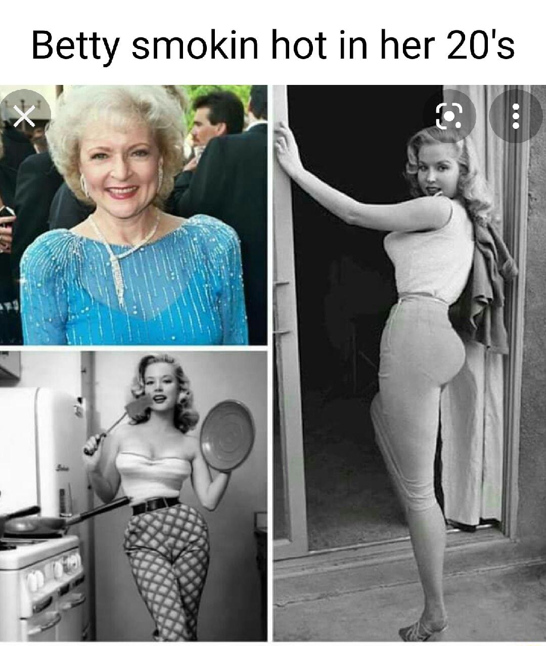 Betty smokin hot in her 20s y X