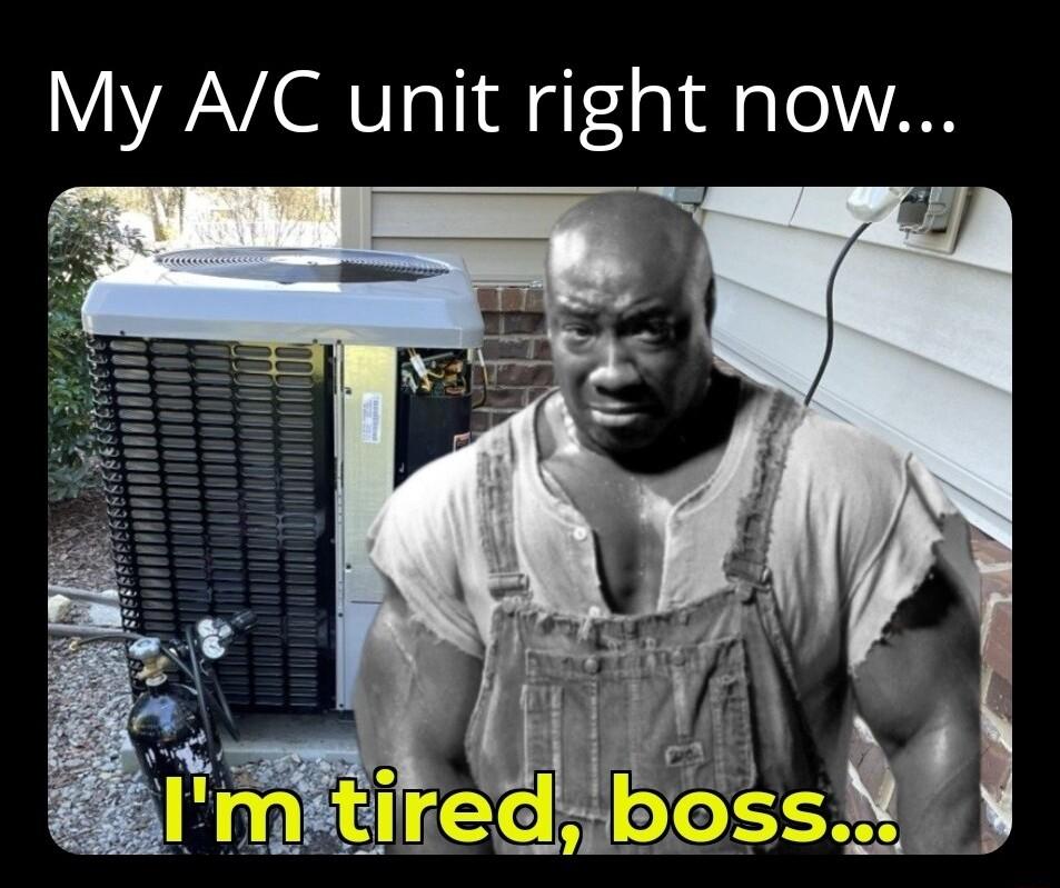 My AC unit right now