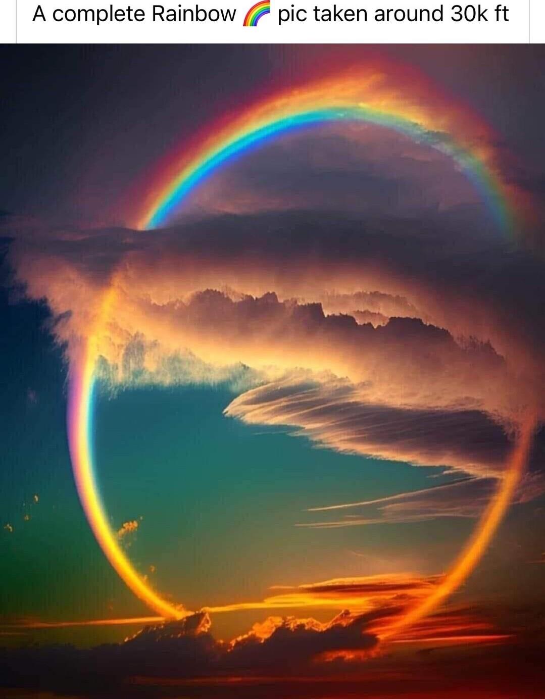 A complete Rainbow taken around 30k ft