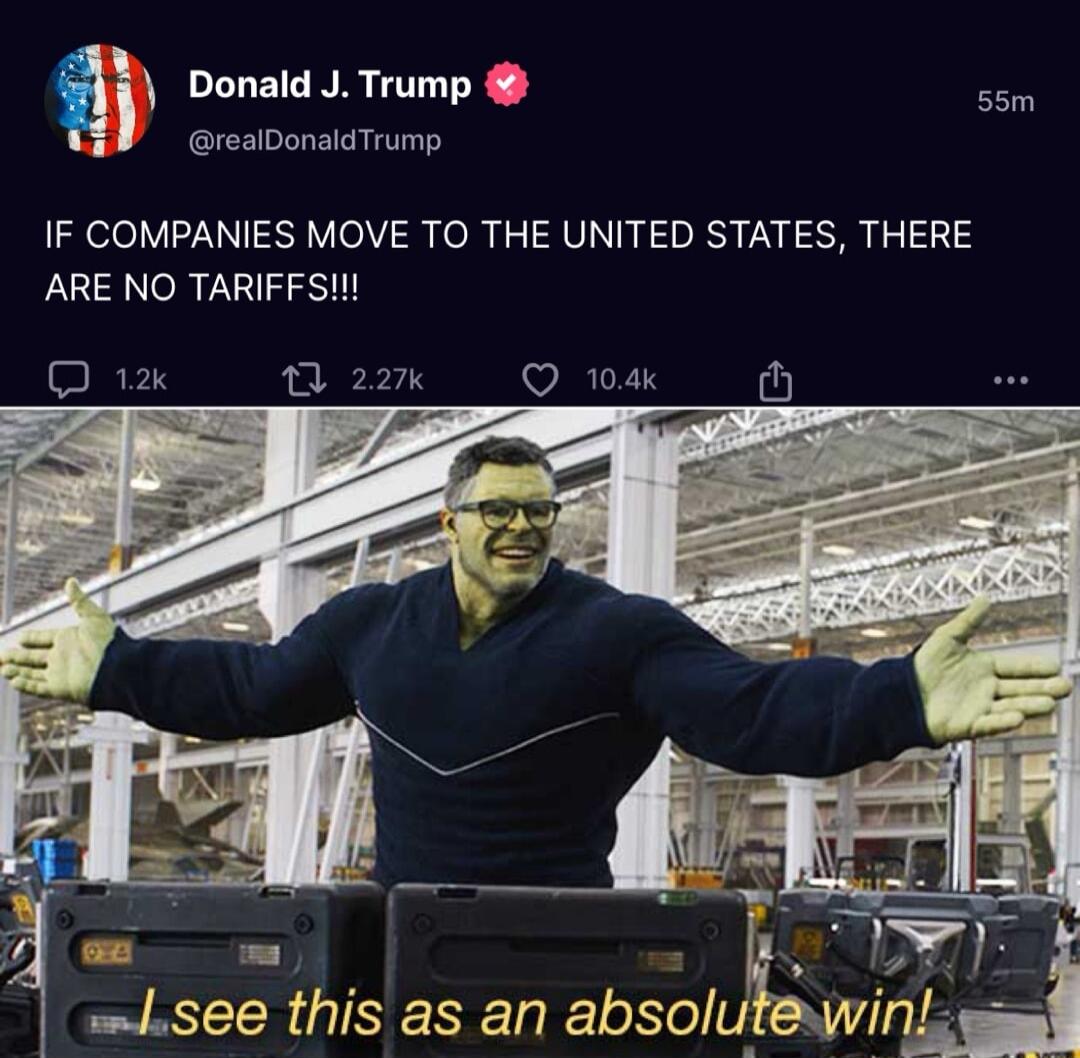 Donald J Trump ssm realDonaldTrump IF COMPANIES MOVE TO THE UNITED STATES THERE ARE NO TARIFFSIIl 0 12 022k O 104k I Jsee ISEREN absoluewm