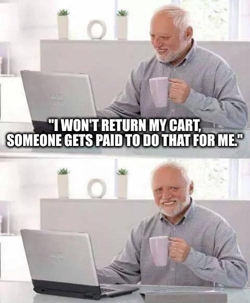 1 WONT RETURN MYCART