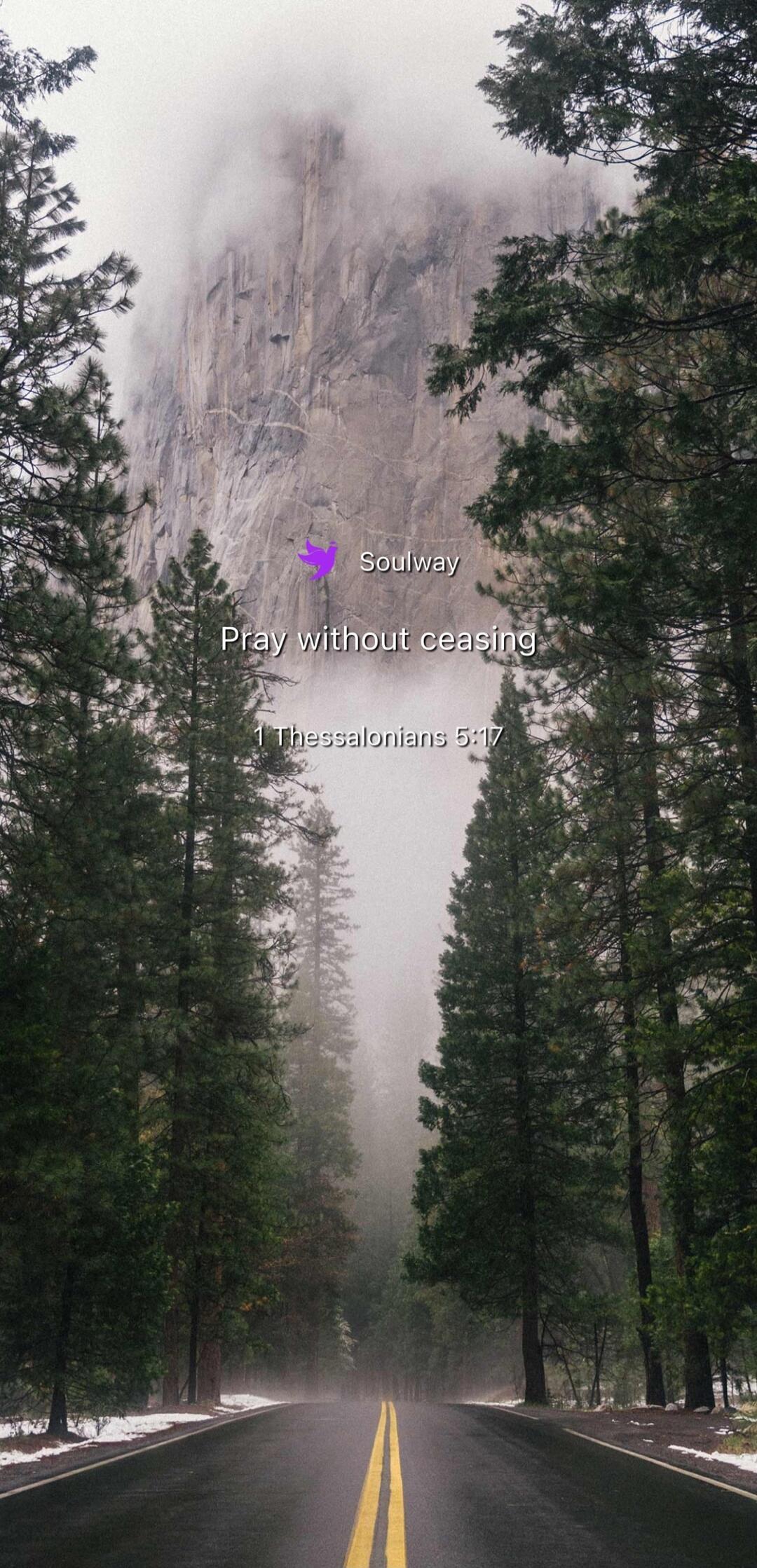 Soulway Pray without ceasing 1 Thessalonians 5:17