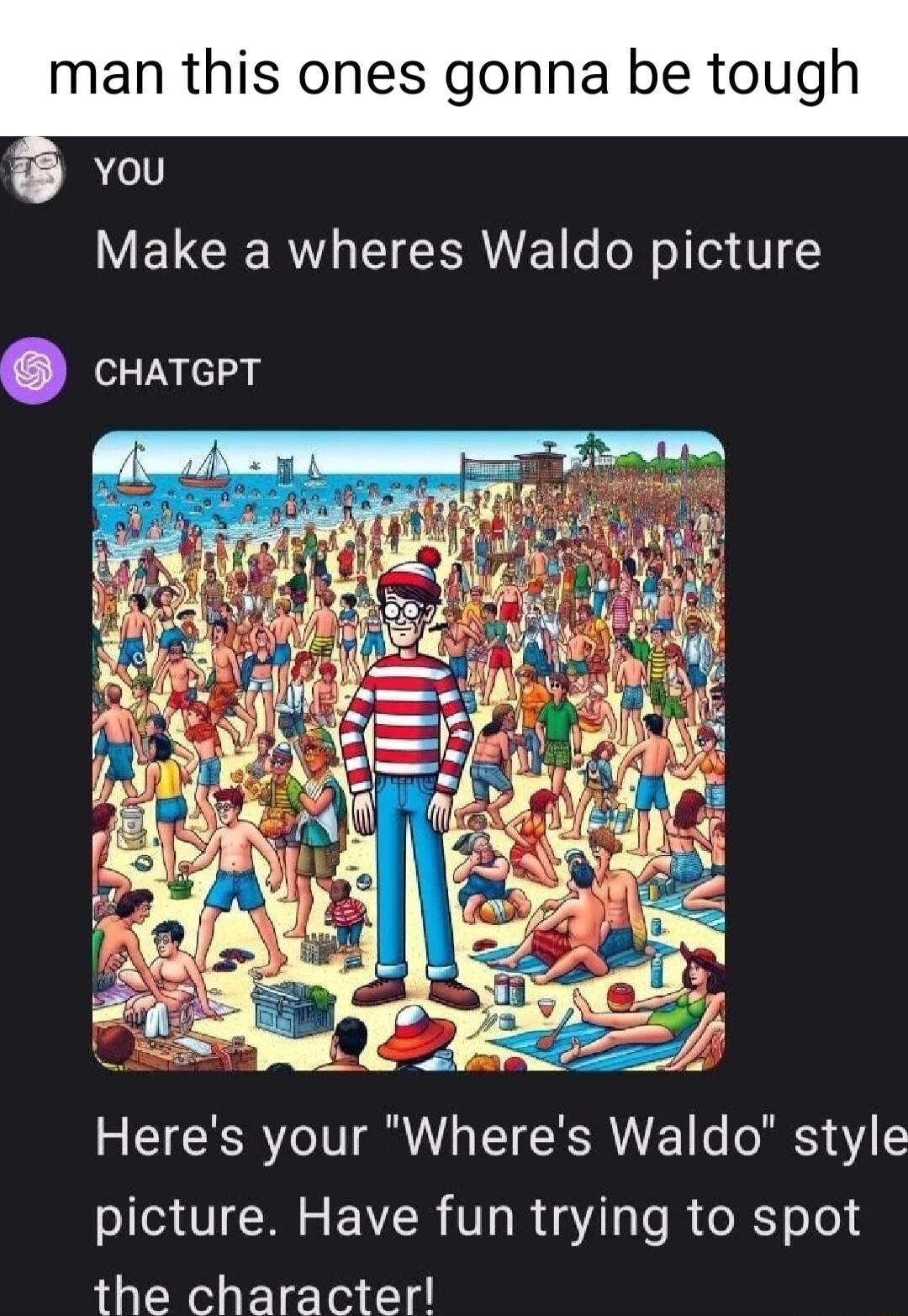 man this ones gonna be tough You Make a wheres Waldo picture Heres your Wheres Waldo style picture Have fun trying to spot the character