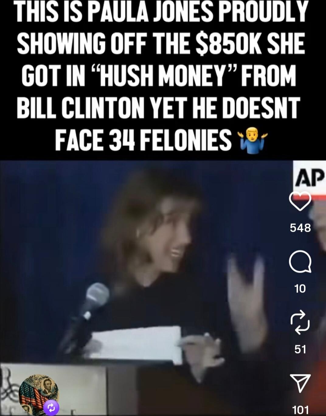 THIS IS PAULA JONES PROUDLY SHOWING OFF THE $850K SHE GOT IN 'HUSH MONEY' FROM BILL CLINTON YET HE DOESNT FACE 34 FELONIES 🤷‍♀️