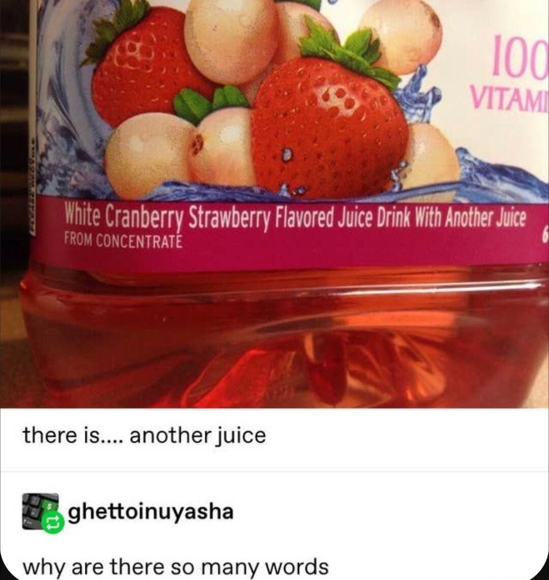 deny Slrawberrv F oored Juic rnk Wit e e e there is another juice ggheoinuyasha why are there so many words