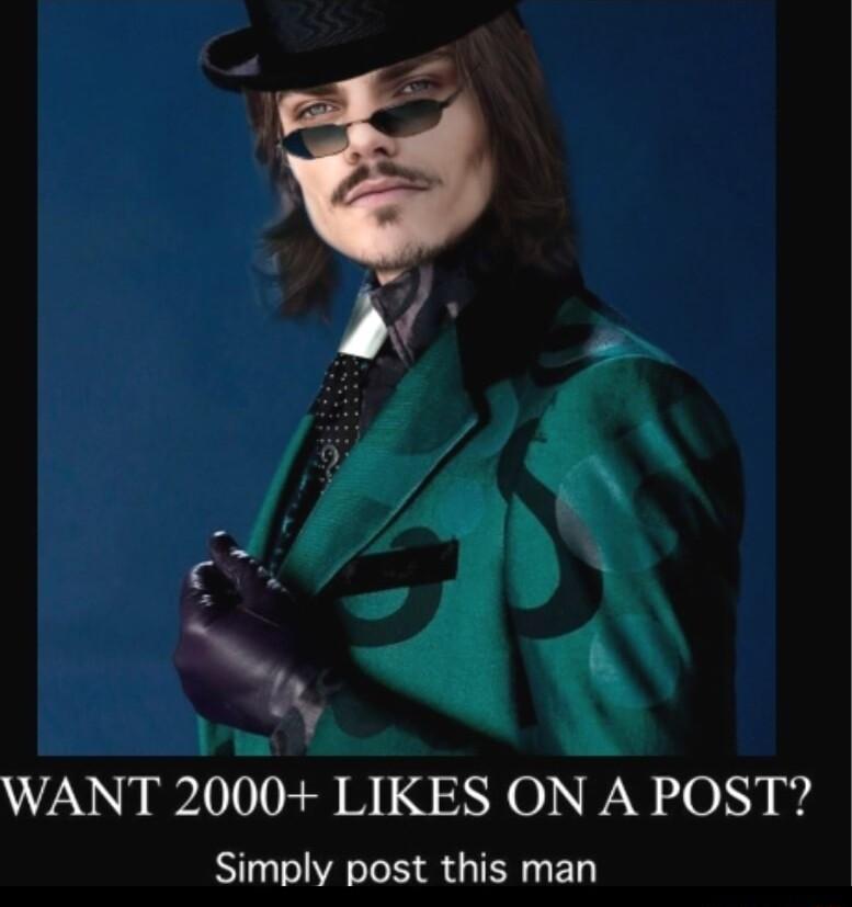 WANT 2000 LIKES ON A POST NI IE L E S G ERYED