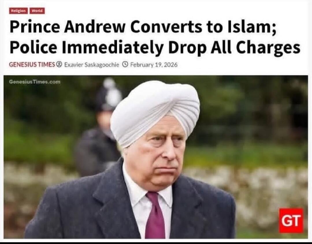 Prince Andrew Converts to Islam; Police Immediately Drop All Charges