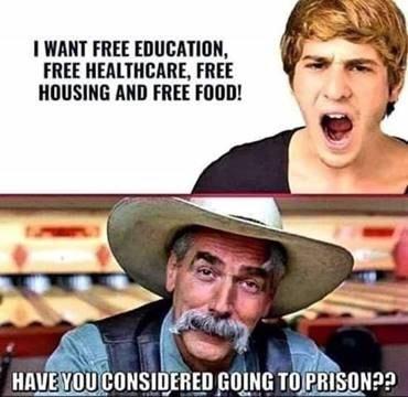 WANT FREE EDUCATION FREE HEALTHCARE FREE HOUSING AND FREE FOOD