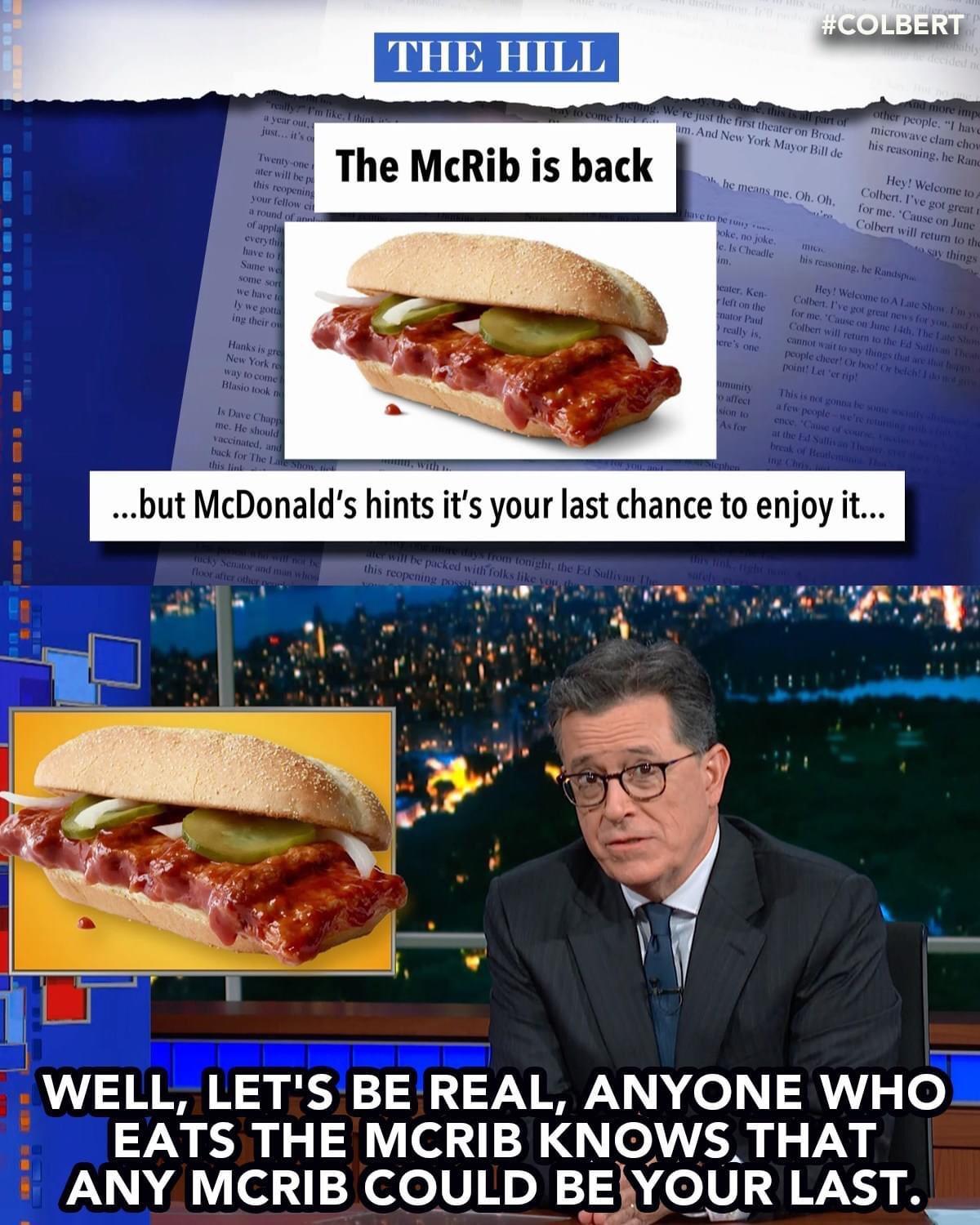 WELL LETS BEREAL ANYONE WHO EATS THE MCRIB KNOWS THAT ANY MCRIB COULD BEYOUR LAST__