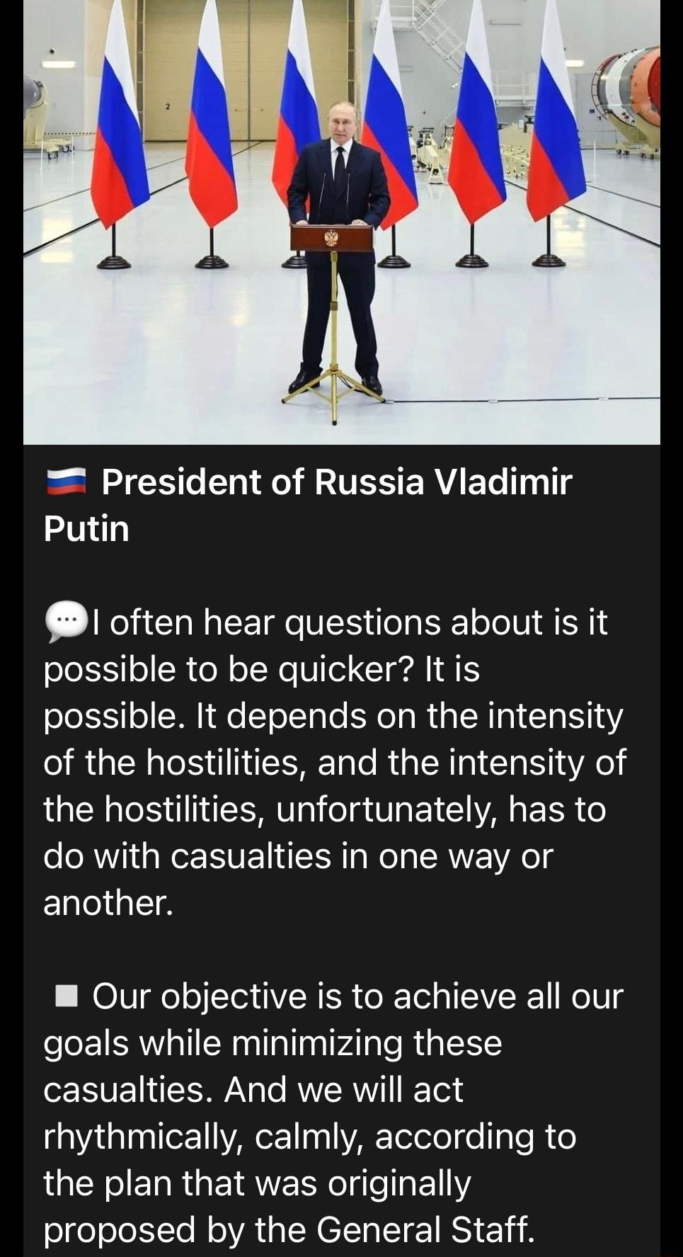 el Y To 0 Y Mo Yl UV XS ERYA E Lo 0011 g Putin often hear questions about is it oI IS oI SR e oL Ne Ve Gl M A possible It depends on the intensity of the hostilities and the intensity of the hostilities unfortunately has to do with casualties in one way or another B Our objective is to achieve all our goals while minimizing these o ISVE ISAY o T VYRV I Tex g aalalaaler1YAKez 93 VAR Telelo o e i o 