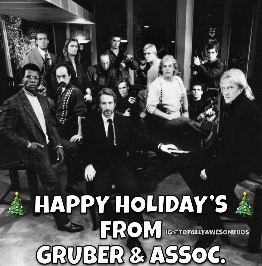 HAPPY HOLIDAY'S FROM GRUBER & ASSOC. IG: TOTALLYAWESOME80S