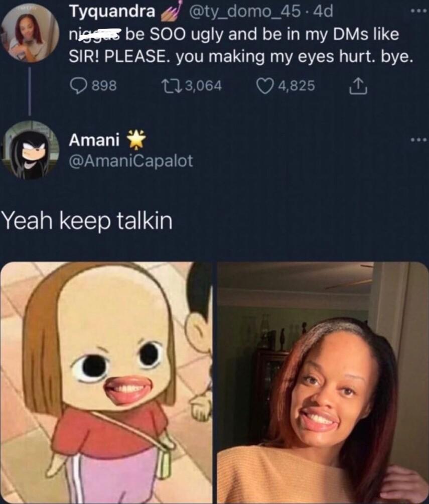 Tyquandra ty_domo_45 4d nigewe be SOO ugly and be in my DMs like 2 SIR PLEASE you making my eyes hurt bye F11 113064 Qapg2s rL Amani T BTN CERLGEORE i