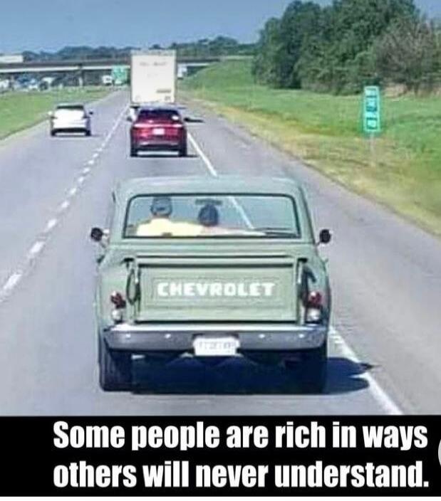 Some people are rich in ways others will never understand.