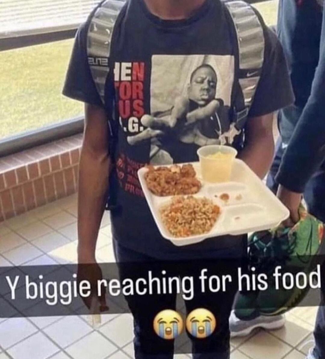 l Y biggie reachlng for hlS food