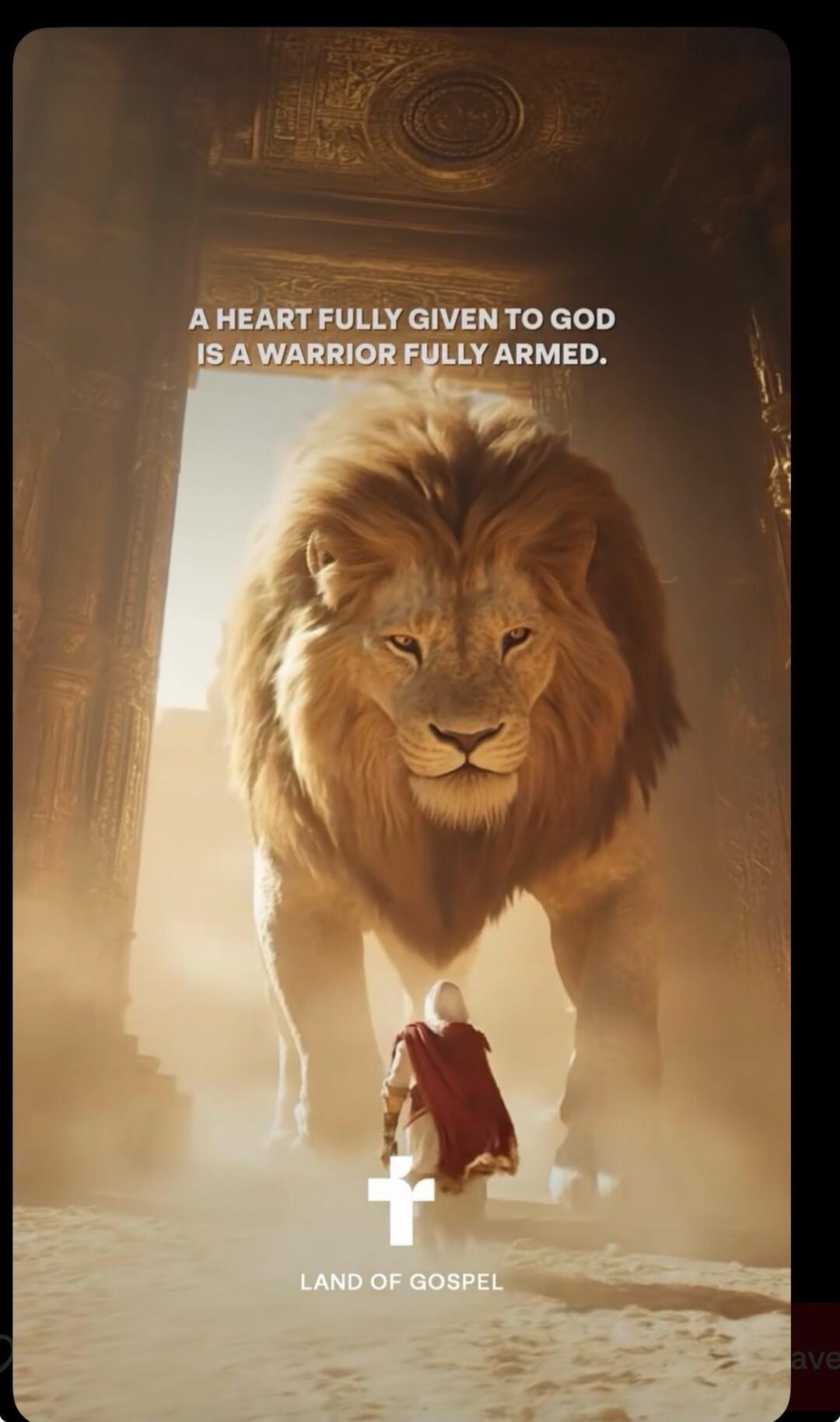 A HEART FULLY GIVEN TO GOD IS A WARRIOR FULLY ARMED. LAND OF GOSPEL