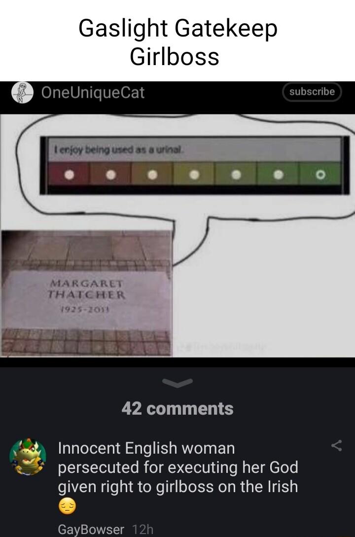 Gaslight Gatekeep Girlboss 1935 200 42 comments Innocent English woman persecuted for executing her God given right to girlboss on the Irish GayBowser
