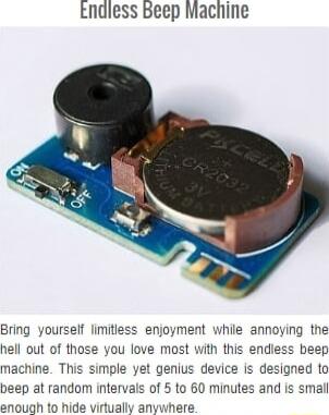 tndless Beep Machine Bring yourself limith enjoyment while annoying the hell out of those you love most with this endiess beep machine This simple yet genius device is designed fo beep at random intervals of 5 to 60 minutes and is nough to hide virtually anywhere all