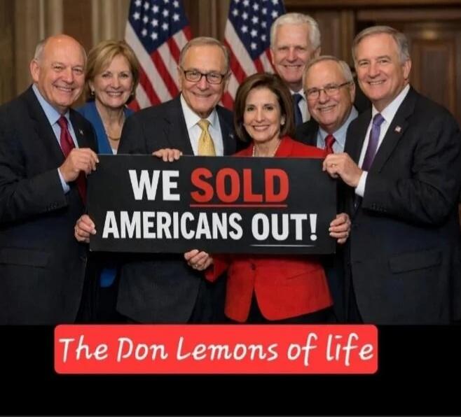WE SOLD AMERICANS OUT! The Don Lemons of life