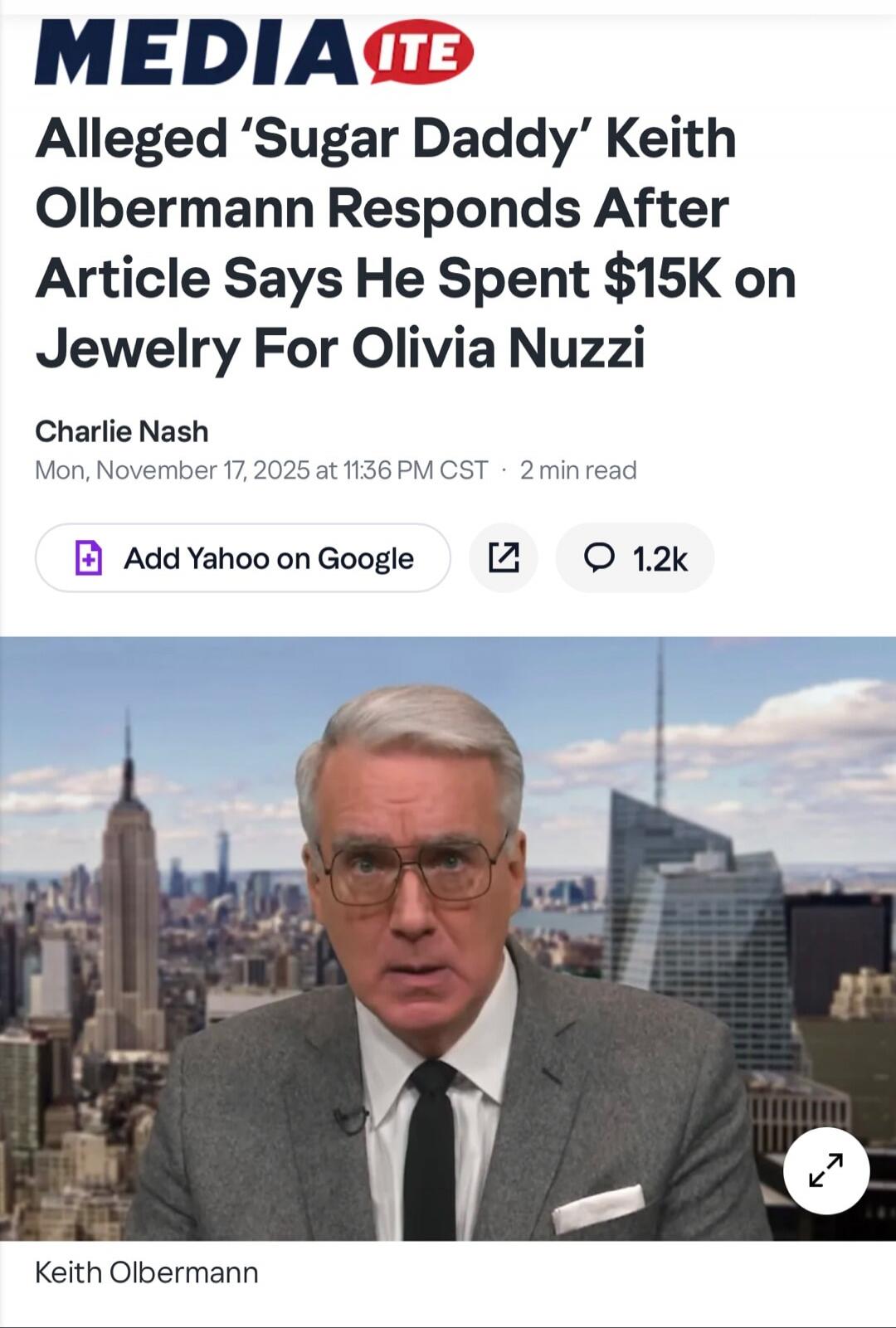 Alleged 'Sugar Daddy' Keith Olbermann Responds After Article Says He Spent $15K on Jewelry For Olivia Nuzzi\n\nCharlie Nash\nMon, November 17, 2025 at 11:36 PM CST · 2 min read