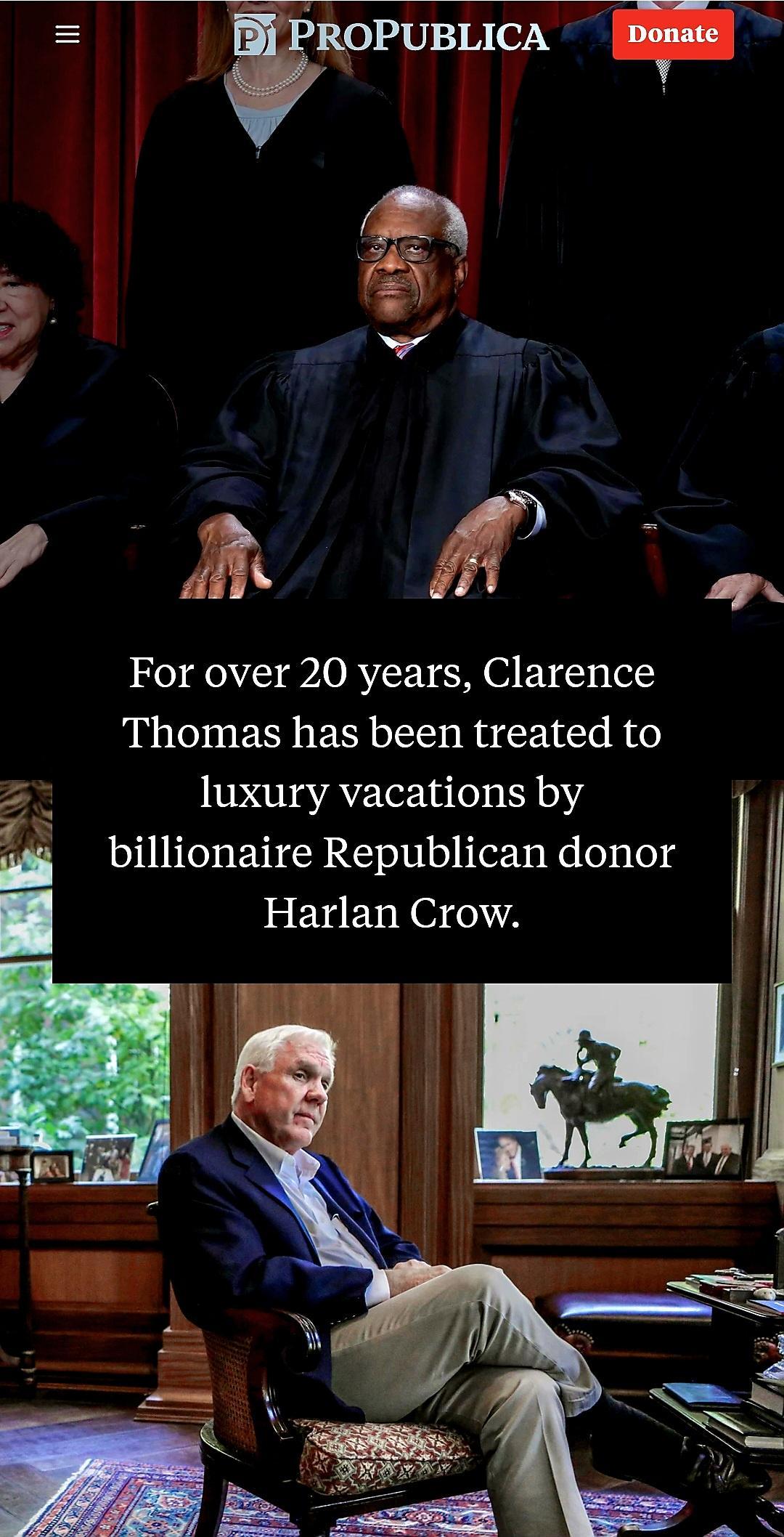 For over 20 years Clarence Thomas has been treated to luxury vacations by billionaire Republican donor JSENEI G0 A