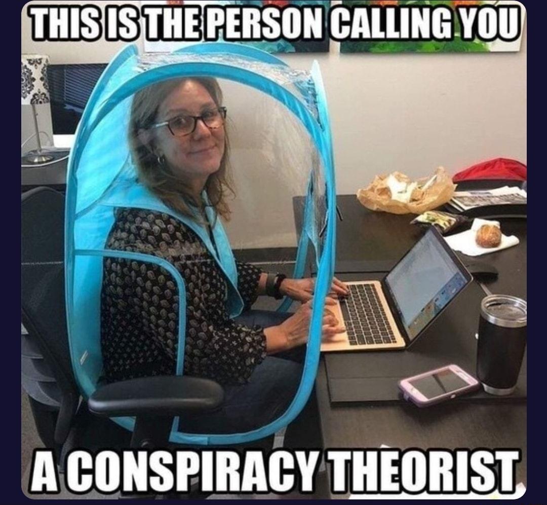 WIBBUEGE R T A CONSPIRACY THEORIST