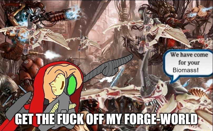 3 AN X s GET THEFUCKOFF MY FORGEWORLDES